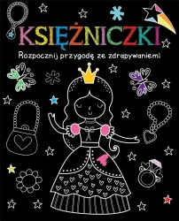 Rozpocznij przygodę ze zdrapywaniem! Księżniczki - zbiorowa praca