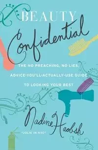 Beauty Confidential - Nadine Haobsh