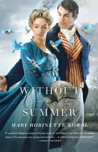 WITHOUT A SUMMER - MARY KOWAL ROBINETTE