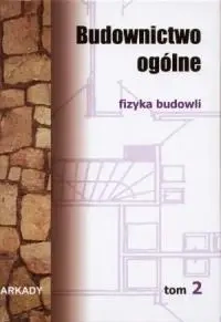 Budownictwo ogólne T.2 - Opracowanie zbiorowe