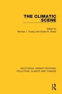 The Climatic Scene - Tooley Michael J.