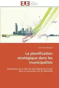 La planification stratégique dans les municipalités - BEAUPRE-J