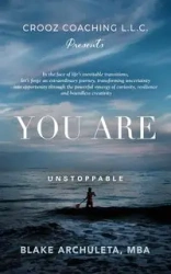 You Are Unstoppable - Blake Archuleta