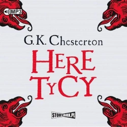 Heretycy audiobook - Gilbert Keith Chesterton