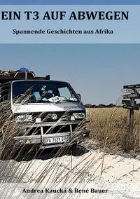 Ein T3 auf Abwegen - Bauer René