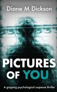 Pictures of You - Diane Dickson M