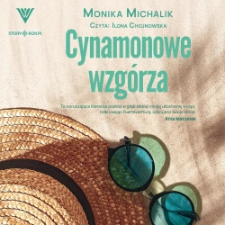 audiobook Cynamonowe wzgórza - Monika Michalik