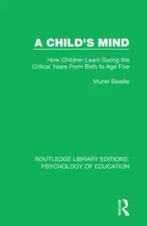 A Child's Mind - Muriel Beadle