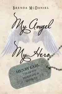 My Angel My Hero - Brenda McDaniel