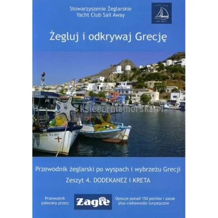 Żegluj i odkrywaj Grecję. Zeszyt 4. Dodekanez i Kreta - ANETA RAJ