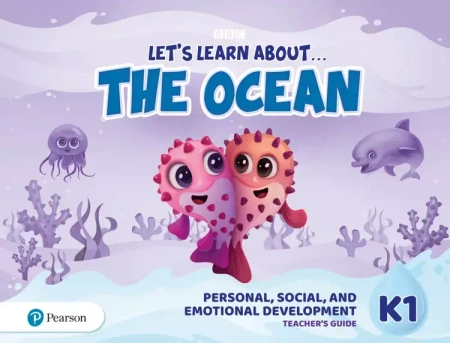 Let's Learn About the Ocean K1. Personal, Social & Emotional Development Teacher's Guide