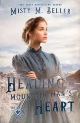 Marrying the Mountain Man's Best Friend - Misty M. Beller