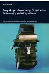 Peryskop odwracalny Gundlacha - Piotr Matejuk