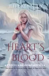 Heart's Blood - Kennedy Jeffe