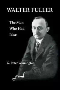 Walter Fuller - Winnington G. Peter