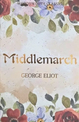 Middlemarch. Wordsworth Classics wer. angielska - George Eliot