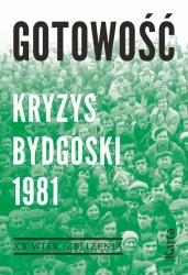 eBook Gotowość. Kryzys bydgoski 1981 - opracowanie zbiorowe epub mobi