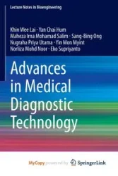 Advances in Medical Diagnostic Technology - Lai Khin Wee