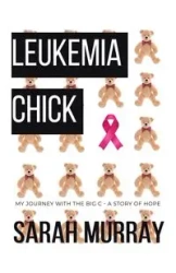 Leukemia Chick - Murray Sarah