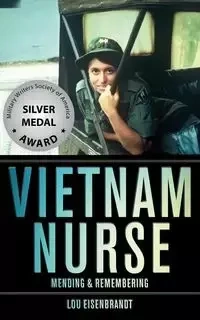 Vietnam Nurse - Lou Eisenbrandt