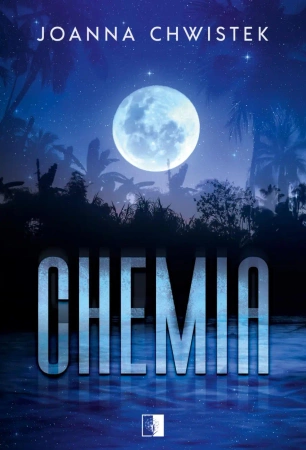 Chemia - Joanna Chwistek