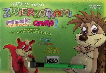 Między nami zwierzątkami 3-4 lata + pisak - Małgorzata Podleśna