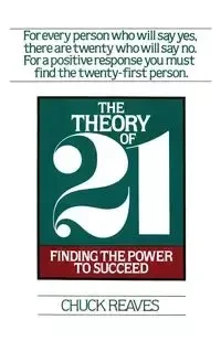 The Theory of Twenty One - Chuck Reaves