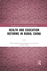 Health and Education Reforms in Rural China - Li Li