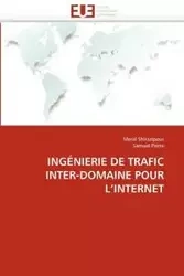 Ingénierie de trafic inter-domaine pour l''internet - Collectif