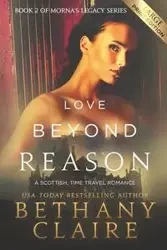 Love Beyond Reason (Large Print Edition) - Claire Bethany