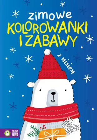 Zimowe kolorowanki i zabawy z misiem - praca zbiorowa