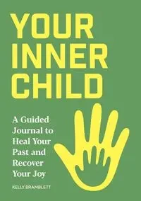 Your Inner Child - Kelly Bramblett