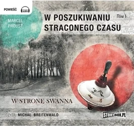 W poszukiwaniu straconego czasu T.1 Audiobook - Marcel Proust