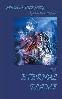 The Eternal Flame - Michel Corday