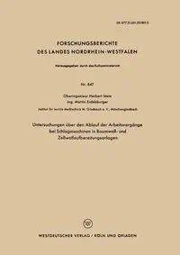 Untersuchungen Uber Den Ablauf Der Arbeitsvorgange Bei Schlagmaschinen in Baumwoll- Und Zellwollaufbereitungsanlagen - Herbert Stein