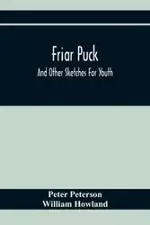 Friar Puck - Peter Peterson