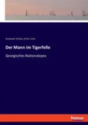 Der Mann im Tigerfelle - Schota Rustaweli