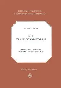 Die Transformatoren - Vidmar M.