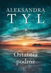 eBook Ostatnia podróż - Aleksandra  Tyl mobi epub