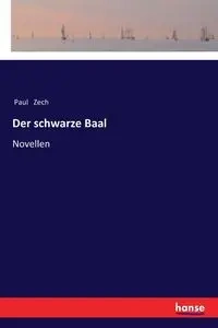 Der schwarze Baal - Paul Zech