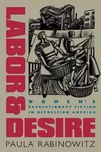 Labor and Desire - Paula Rabinowitz