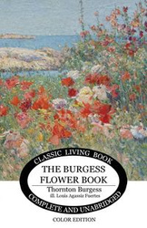 The Burgess Flower Book for Children - Burgess Thornton S.