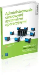 Administrowanie sieciowymi systemami operacyjnymi - Krzysztof Pytel, Sylwia Osetek