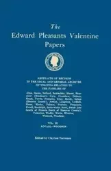 Edward Pleasants Valentine Papers. Abstracts of the Records of the Local and General Archives of Virginia. in Four Volumes. Volume III - Torrence Clayton
