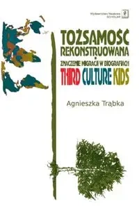 Tożsamość rekonstruowana - Agnieszka Trąbka