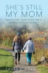 She's Still My Mom - Laura K. Doan