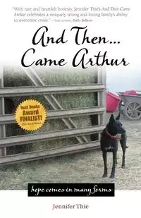 And Then... Came Arthur - Jennifer Thie