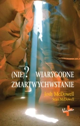 eBook (Nie)? wiarygodne zmartwychwstanie - Josh McDowell, Sean McDowell epub mobi