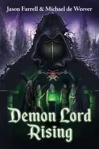 Demon Lord Rising - Jason Farrell