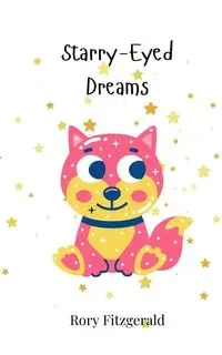 Starry-Eyed Dreams - Rory Fitzgerald